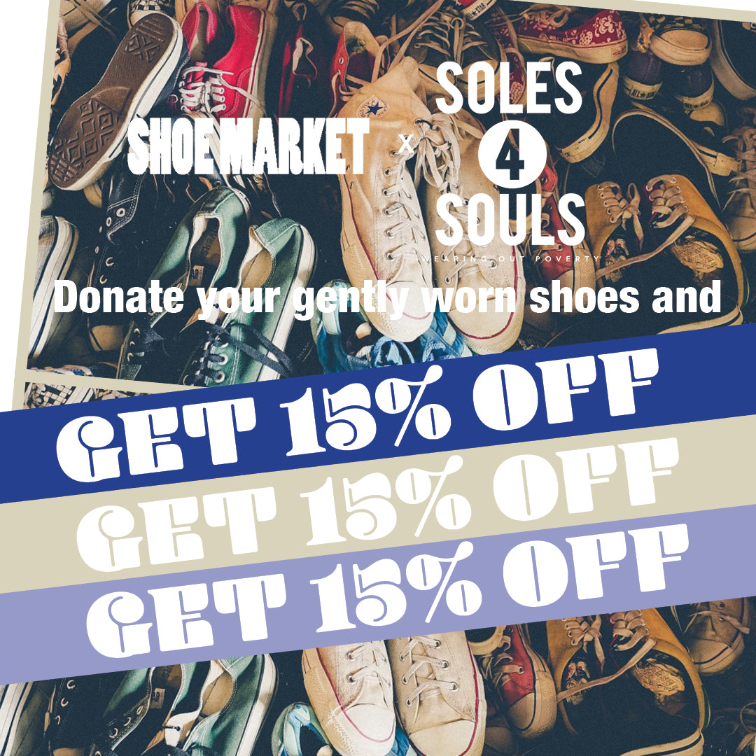 Donate your gently worn shoes and Get 15% Off!